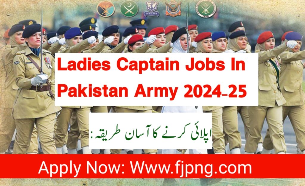 Join as Captain (LCC-26) Pak Army Lady Cadets Course 2025