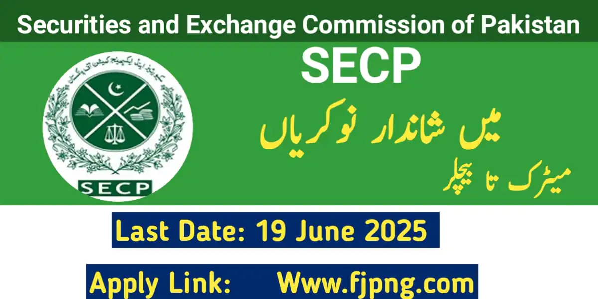 (SECP) Securities and Exchange Commission of Pakistan Jobs June 2025 Apply Now